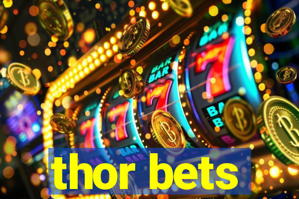 thor bets